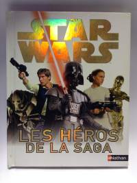 Star wars les heroes de la saga