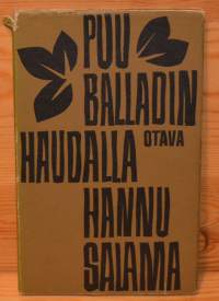 Puu balladin haudalla - Runoja vuosilta 1960-62