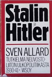 Stalin ja Hitler. (Poliittinen historia, tutkielma)
