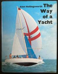 The Way of a Yacht - An introduction to the comparative anatomy of offshore sailing craft