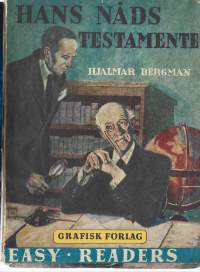 Hans nåds testamente - Hjalmar Bergman / Easy Readers  1947