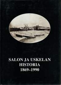 Salon ja Uskelan historia 1869-1990