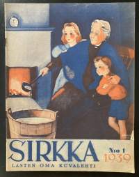 Sirkka - Lasten oma kuvalehti - N:o 1 / 1939