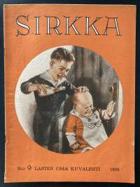 Sirkka - Lasten oma kuvalehti - N:o 9 / 1938