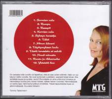 Ninni Martikainen - Täyttymyksen laulu, 2008. CD. Musiikkia Tommy Tabermannin runoihin. Katso kappaleluettelo alta.