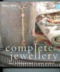 Compleate Jewellery Easy techniques and 25 great projects