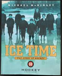 Ice Time - The Story of Hockey