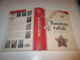 Kunnian ruletti - Korkeimmat ulkomaalaisille 1941-1944 annetut suomalaiset kunniamerkit