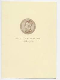 Sophie Mannerheim 1863 - 1963  100 v muistojuhla 1963 - käsiohjelma