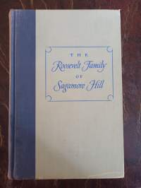 The Roosevelt Family of Sagamore  Hill