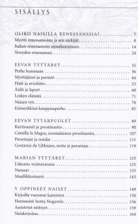 Renessanssin nainen - Naisen elämää 1400- ja 1500-luvun Italiassa. 2002, 2.p.