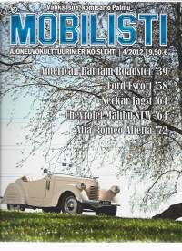 Mobilisti ajoneuvokulttuurin erikoislehti  2012 nr 4 / välikaasua,  American Bantam Roaster, Ford Escort, Neckar Jagst, Chevrolet Malibu, Slfs Romeo Aletta