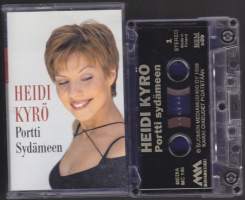 Heidi Kyrö -Portti sydämeen. C-kasetti. Media MC 146, 1999