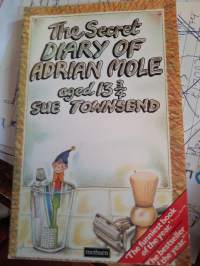 The Secret diary of Adrian Mole aged 13..