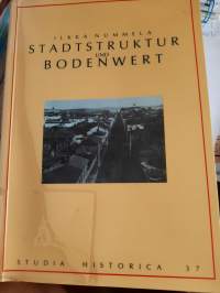 Stadtstruktur und Bodenwert (Studia Historica 37) Kuopio (1875-1914)