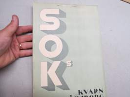 SOK:s kvarn i Wiborg vete mjöl guldstämpel, silverstämpel, bronsstämpel äro oöverträffliga inhemska kvarnprodukter -mainosplakaatti 1930-luvulta