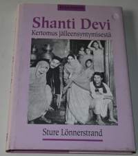 Shanti Devi - Kertomus jälleensyntymisestä