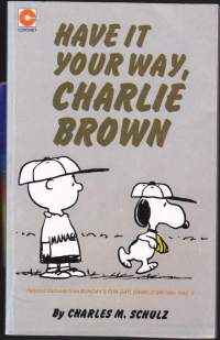 Have It Your Way, Charlie Brown 1980. N:o 29. Tenavat sarjakuvia englanniksi.