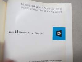 Mannesmannrohre für Gas und Wasser - Mannesmann pipe for gas and water -vesi- ja kaasuputkien teknistä tietoa 3 kirjan sarja 2 kpl saksan- ja 1 kpl englanninkielisiä