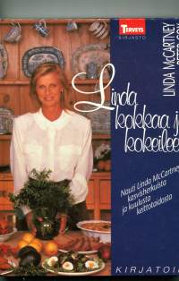 Linda kokkaa ja kokeilee. (Ruokaohje, keittokirja, kokkaus)
