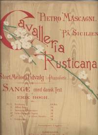 Pietro Mascagni pä Sicilien Cavalleria Rusticana- nuotit