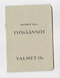 Valmet Oy työsäännöt 1949