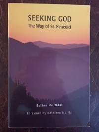 Seeking God. The Wat of St.Benedict