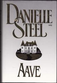 Danielle Steel - Aave, 1999. Lämminhenkinen ja liikuttava tarina miehen tiestä uuteen elämään.