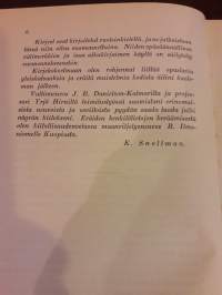 J.V. Snelmanin ja hänen vaimonsa kirjeenvaihto. Isovanhemmistaan  julkaissut K. Snellman. P.1928. Suomentanut Rob. Lehtonen.