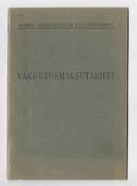 Suomen sahanomistajain keskinäinen palovakuutusyhtiö  vakuutusmaksutariffi 1921