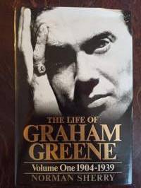 The Life of Graham Greene. Volume One 1904-1939
