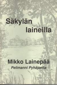 Säkylän laineilla -Mikko Lainepää Pelimanni Pyhäjoelta