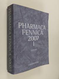 Pharmaca Fennica 2007/ I