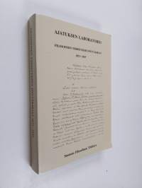 Ajatuksen laboratorio - Filosofisen yhdistyksen pöytäkirjat 1873-1925
