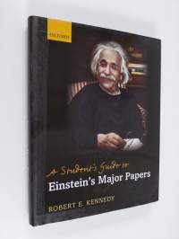 A Student&#039;s Guide to Einstein&#039;s Major Papers