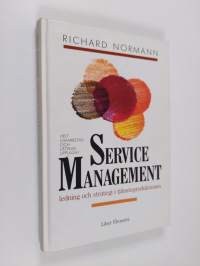 Service management : ledning och strategi i tjänsteproduktionen