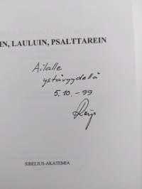 Virsin, lauluin, psalttarein : juhlakirja Reijo Pajamon 60-vuotispäivänä 27.9.1998 (signeerattu)