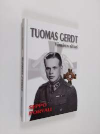 Tuomas Gerdt : viimeinen ritari (ERINOMAINEN)