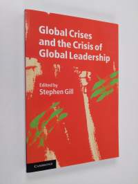 Global crises and the crisis of global leadership