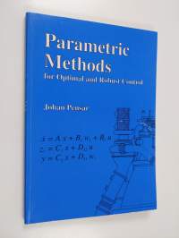 Parametric Methods for Optimal and Robust Control (signeerattu, tekijän omiste)