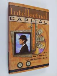 Intellectual Capital - The New Wealth of Organizations