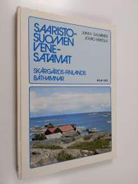 Saaristo-Suomen venesatamat = Skärgårds-Finlands båthamnar