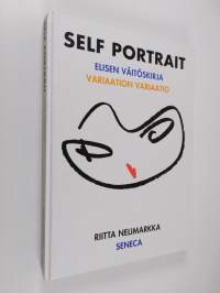 Self portrait - Eilisen väitöskirja - Variaation variaatio