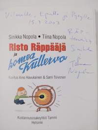 Risto Räppääjä ja komea Kullervo (signeerattu, tekijän omiste)