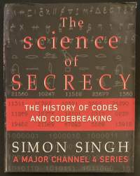 The Science of Secrecy - The History of Codes and Codebreaking