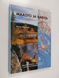 Maasto ja kartta : kartanvalmistajan ja kartankäyttäjän käsikirja (signeerattu)