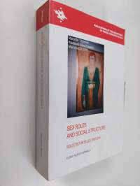 Sex roles and social structure : selected articles 1958-2014