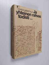 Ja yhteinen rahvas todisti : Kollaasi 1600-luvun suomalaisista tuomiokirjoista