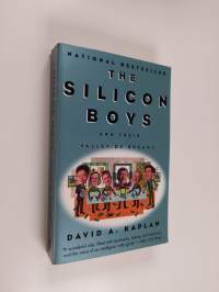 The Silicon Boys: And Their Valley of Dreams (ERINOMAINEN)