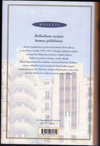 Ruletti, 2002. 1.p. Palladium -sarjan kolmas ja viimeinen osa.Ranskan Riviera ja Lontoo 1939-53.